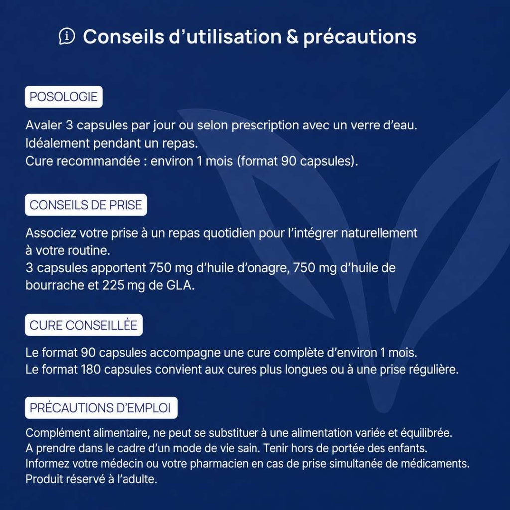 Conseils d'utilisation et précautions Huile d’onagre et bourrache Lepivits : posologie, précaution, conservation et mises en garde.
