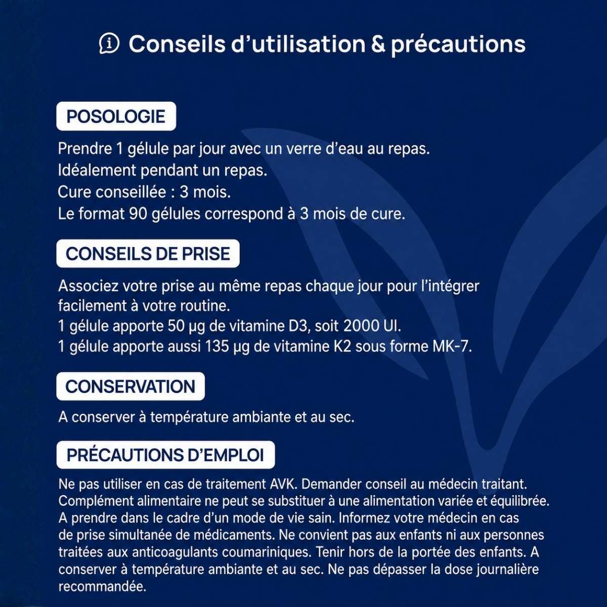 Conseils d'utilisation et précautions Super D3+K2 Lepivits : posologie, précaution, conservation et mises en garde.